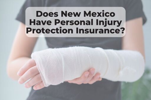 Does NM Have PI Protection Insurance (1) Personal injury protection insurance can help injury victims in their time of need, but does New Mexico offer it?