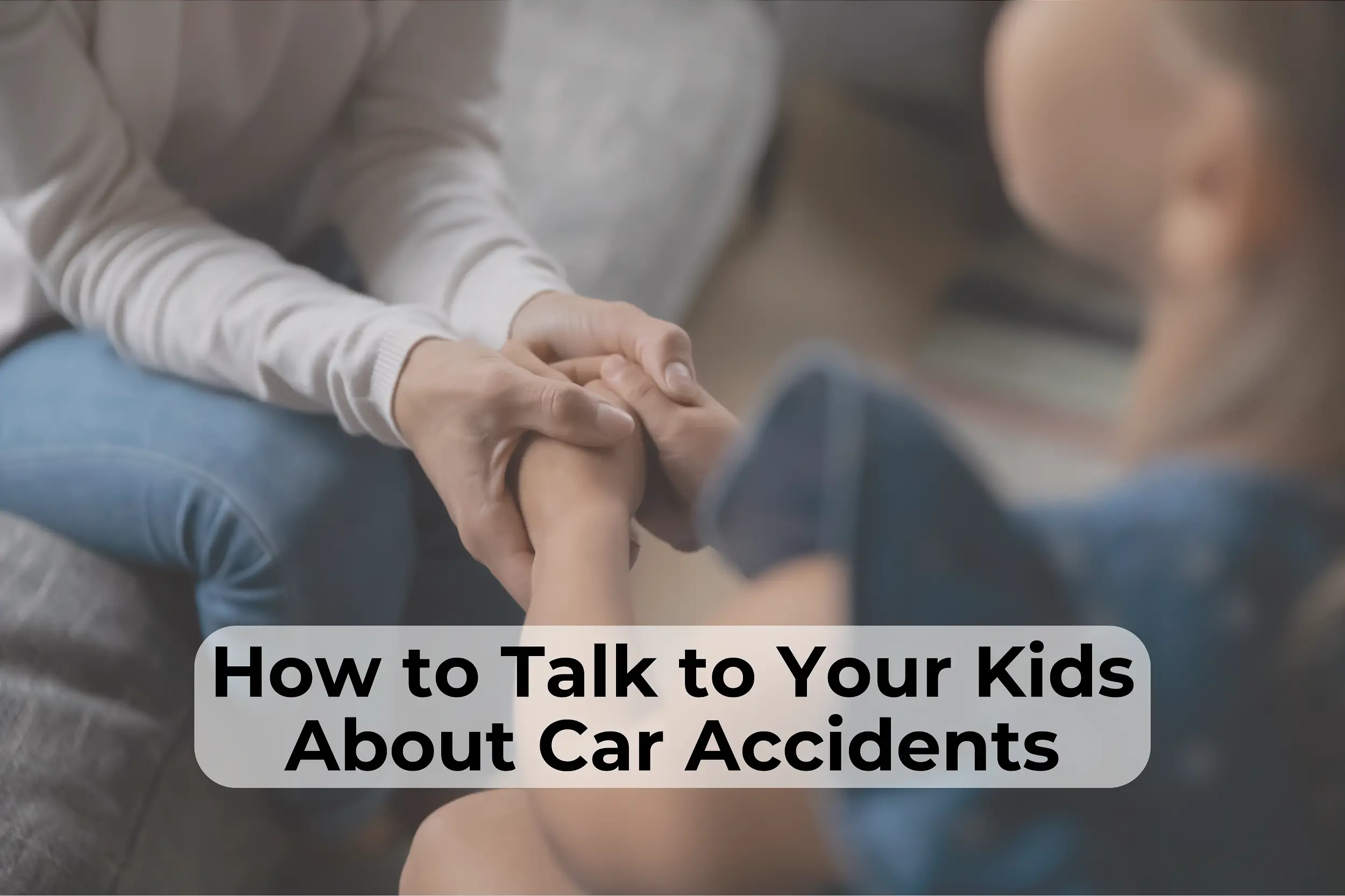 Preparing your children for the unthinkable is an essential part of road safety. Here’s how to talk to your kids about car accidents.